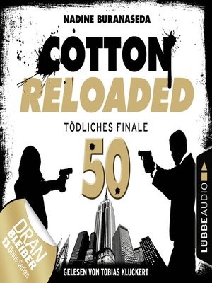cover image of Jerry Cotton, Cotton Reloaded, Folge 50